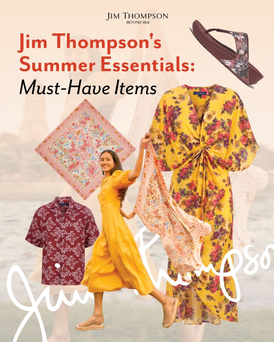 “จิม ทอมป์สัน” ส่ง Lookbook มัดรวม “Summer Essentials” ชวนสายแฟสาดลุคฉ่ำรับซัมเมอร์กับหลากไอเทมฮอตที่ต้องมีติดตู้